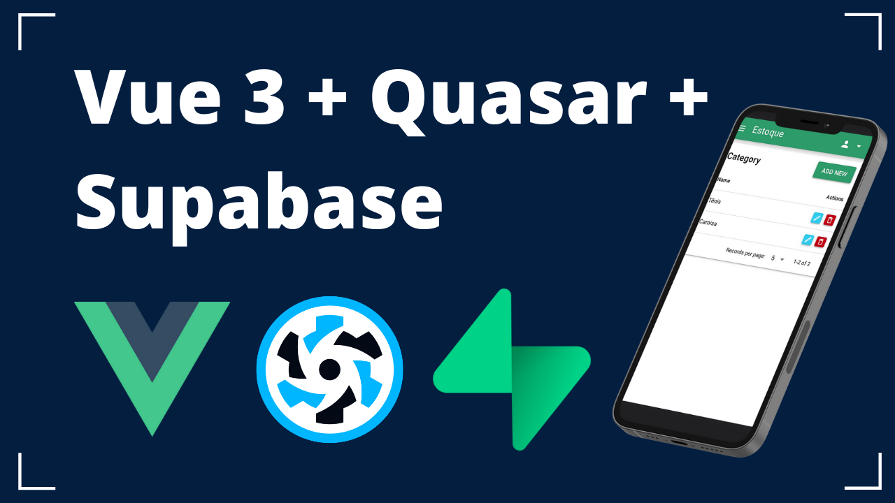 imagem Vue 3, Supabase e Quasar Framework