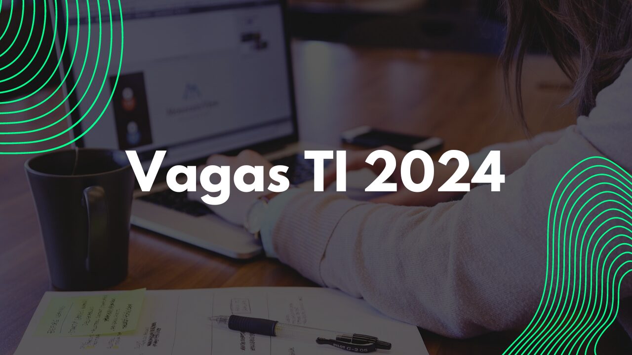 Vagas TI 2024